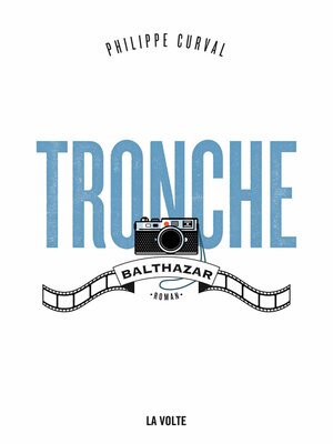 cover image of Tronche, Balthazar